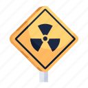 radiation symbol, radiation sign, signboard, road board, signage