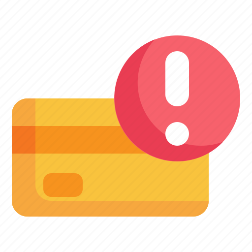 Credit, card, alert, warning, notification, exclamation icon icon - Download on Iconfinder