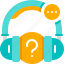 headphone question, question, ask, faq, headset, tech support, help, service, customer care 