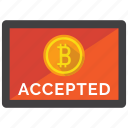 accepted, bitcoin, crypto, cryptocurrency, currency, digital money, payment