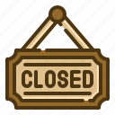 closed, commerce, shopping, store, shop, signal, business, sign