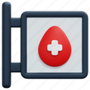 signboard, blood, donation, location, healthcare, medical, health, clinic, drop, 3d 