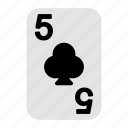 five of clubs, playing cards, card game, gambling, game, casino, poker