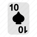 ten of spades, playing cards, card game, gambling, game, casino, poker