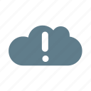 attention, cloud, cloud service, cloud storage, exclamation sign, ui cloud, warning cloud 