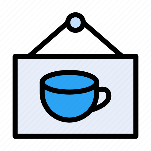 Cafe, caffeine, banner, board, hanging icon - Download on Iconfinder