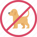 baned, germs, no pet allowed, not
