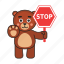 bear, teddy, stop, sign 