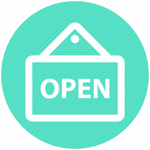 Board, frame, hanging, market, open, sign, store icon - Download on Iconfinder