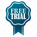 award, emblem, free, free trial, guaranteed, satisfaction, trial