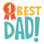 best dad, greeting, happy father’s day, award, father’s day, father, dad, celebration, sticker 
