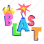 blast word, blast text, blast font, typographic letters, blast 