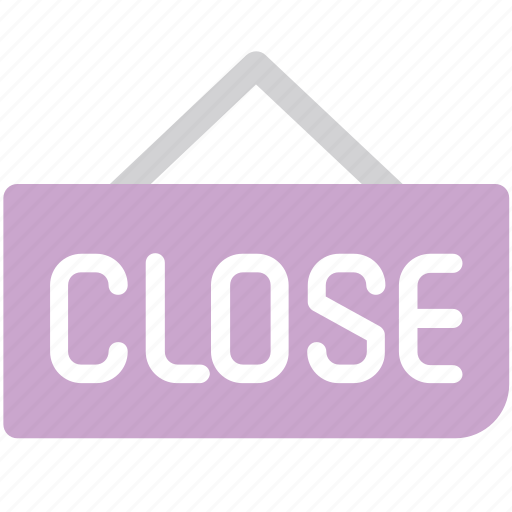 Close, shop close, we are close icon - Download on Iconfinder