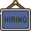 hiring, sign, hired, signage, hr 