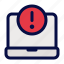 alert, laptop, message, danger, scam, spam, error, caution, safety 