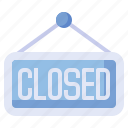 closed, online, shopping, signaling, sign, close