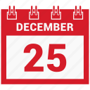 25 december, calendar, celebration, christmas, day, december