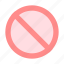ban, cancle, close, prohibit 