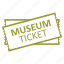 entertainment, museum, ticket 