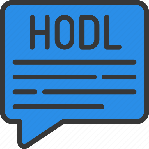 Hodl, message, trader, lingo, slang icon - Download on Iconfinder