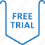 free, free trial, label, tag, trial 