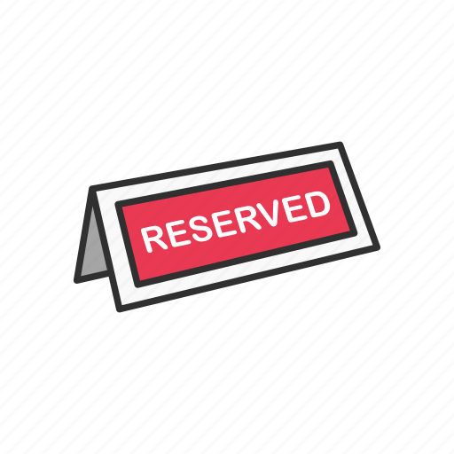 Private, reserved, restaurant, reserved sign icon - Download on Iconfinder