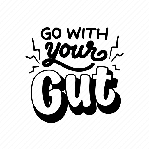 Go, with, your, gut, lettering, letter, typography sticker - Download on Iconfinder