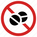 ban medicine, drugs, illegal, no medication, pills forbidden, prohibited, prohibition sign