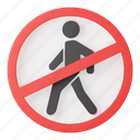 no, trespassing, cross, pedestrian, wader, prohibition, forbidden, sign