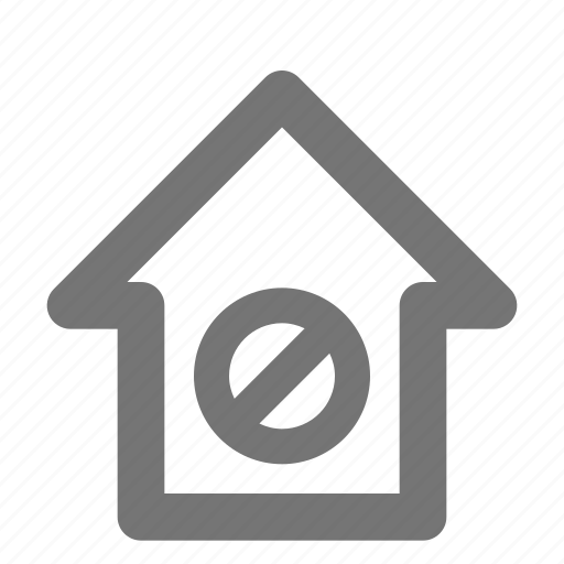Block, home, house, stop, building, deny, estate icon - Download on Iconfinder
