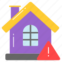 home, house, mortgage, building, property, warning, alert
