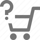cart, question, shopping, help, basket, buy, ecommerce, store 