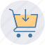 arrow, cart, down, ecommerce, shopping, shopping cart 