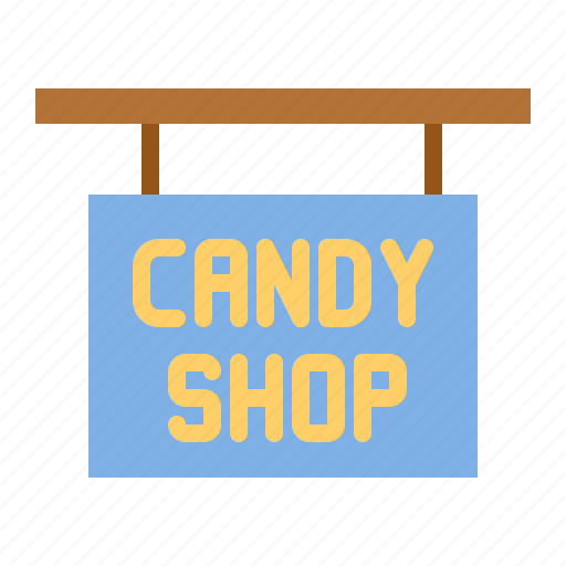 Candy, dessert, shop, sign, store, sweets icon - Download on Iconfinder