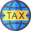 tax, global, business, and, finance, earth, grid, international, payment, worldwide, world 