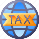 tax, global, business, and, finance, earth, grid, international, payment, worldwide, world