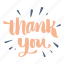 thank, you, lettering, thanks, word, greeting, handwritten, message, font 