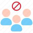 group, man, no, prohibit, users