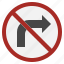 right, turn, miscellaneous, regulation, no, traffic, sign 