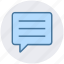 chat, comment, conversation, message, sms, talk, text 