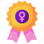 appreciation, feminism, gender, badge, award, woman 